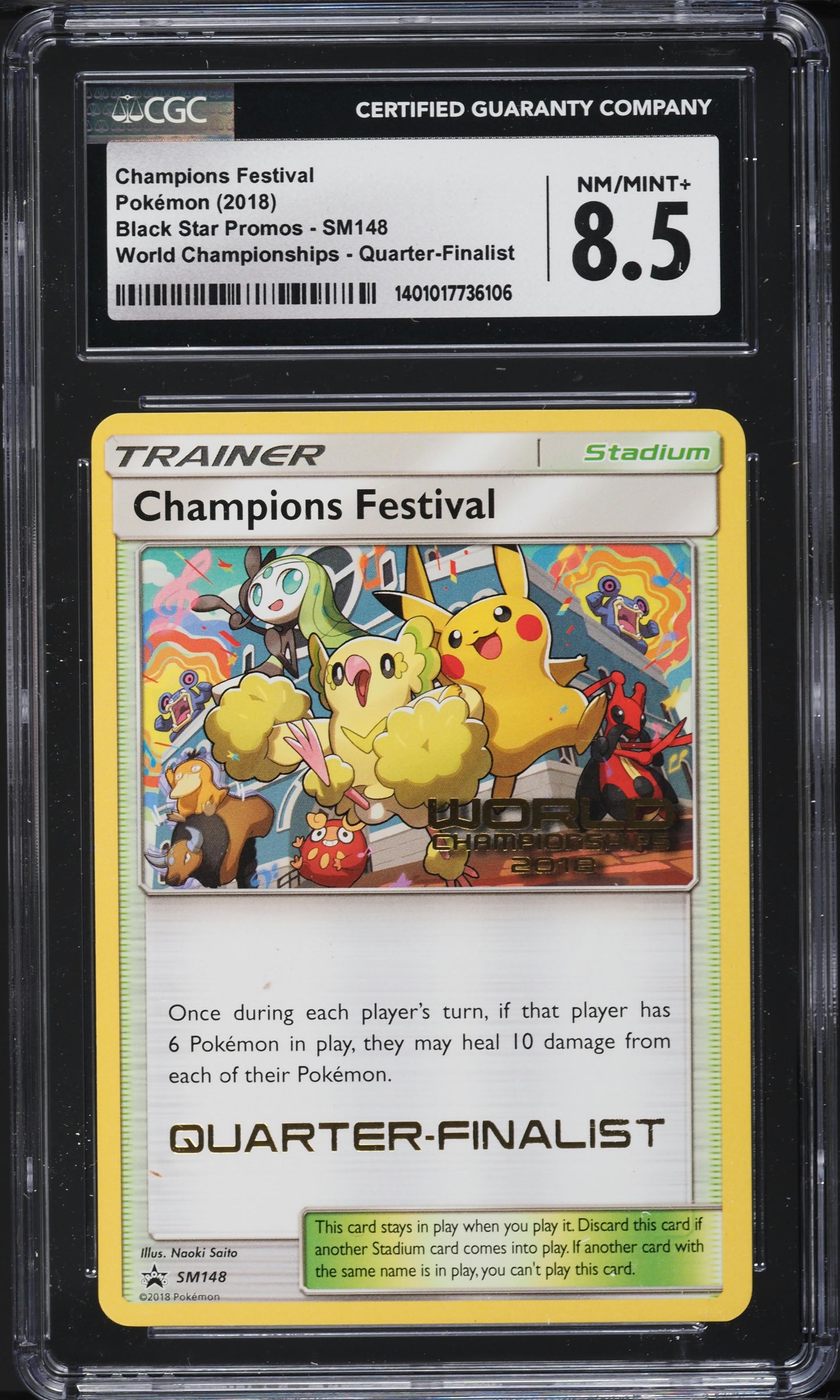 2018 POKEMON SM WORLD CHAMPIONSHIPS QUARTER-FINALIST CHAMPIONS FESTIVAL CGC 8.5