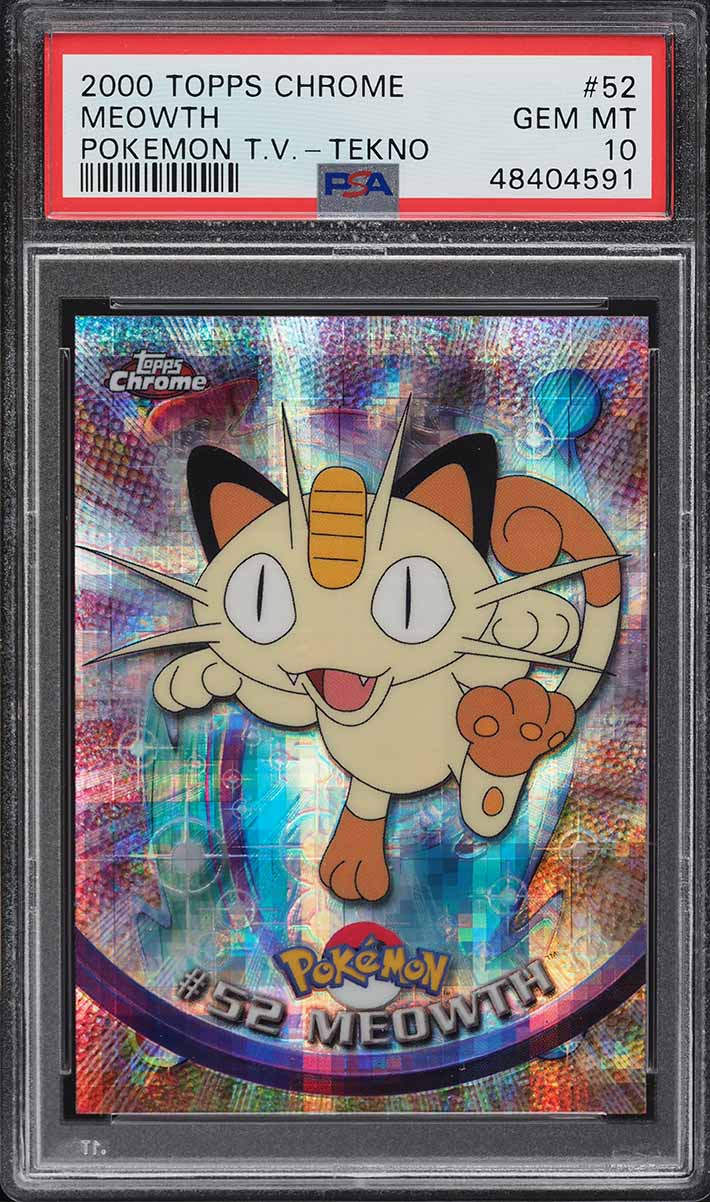 2000 TOPPS CHROME POKEMON SERIES 1 TEKNO MEOWTH #52 PSA 10 GEM MINT