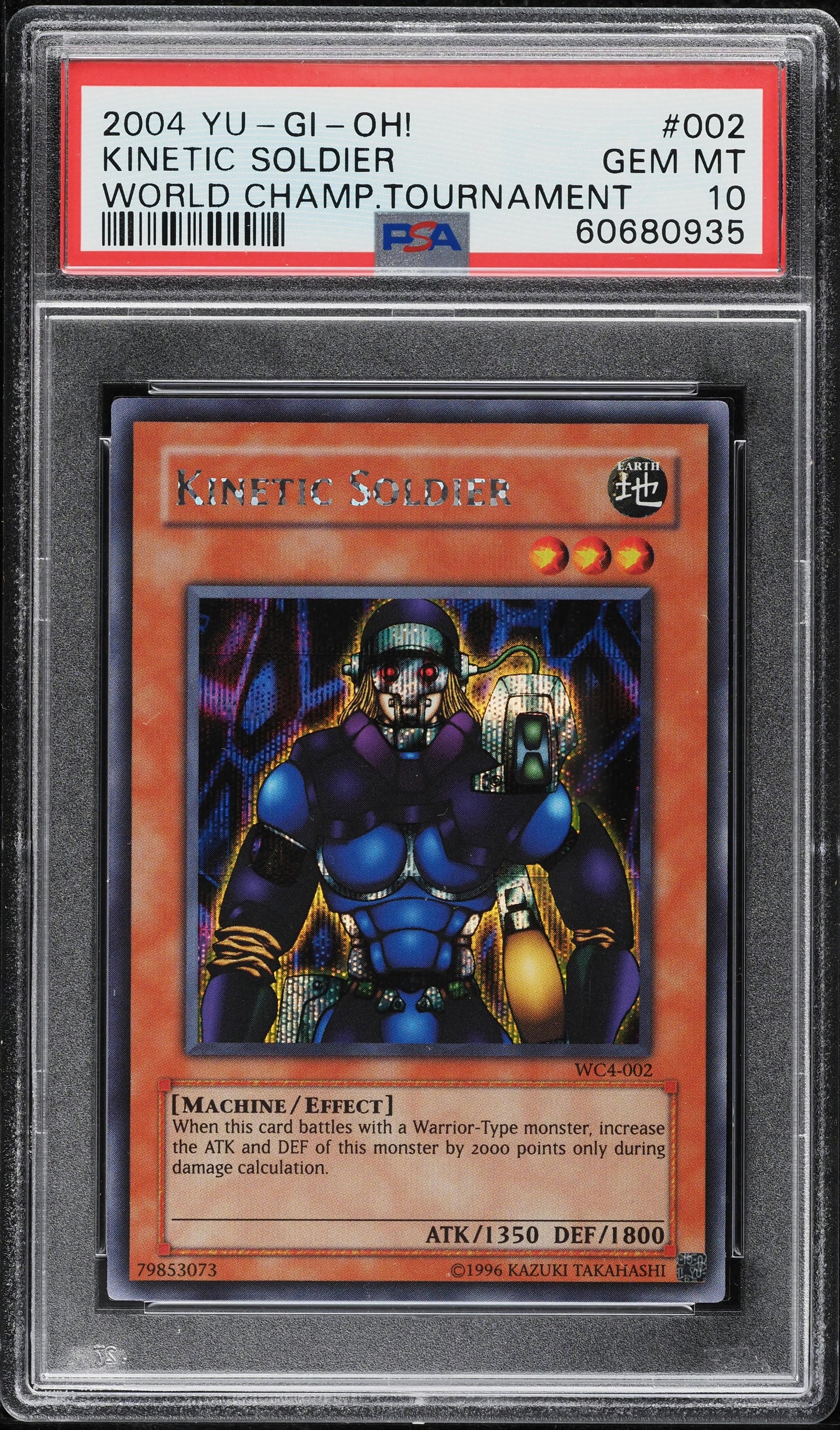 2004 YU-GI-OH! WORLD CHAMPIONSHIP KINETIC SOLDIER #WC4-002 PSA 10 GEM MINT