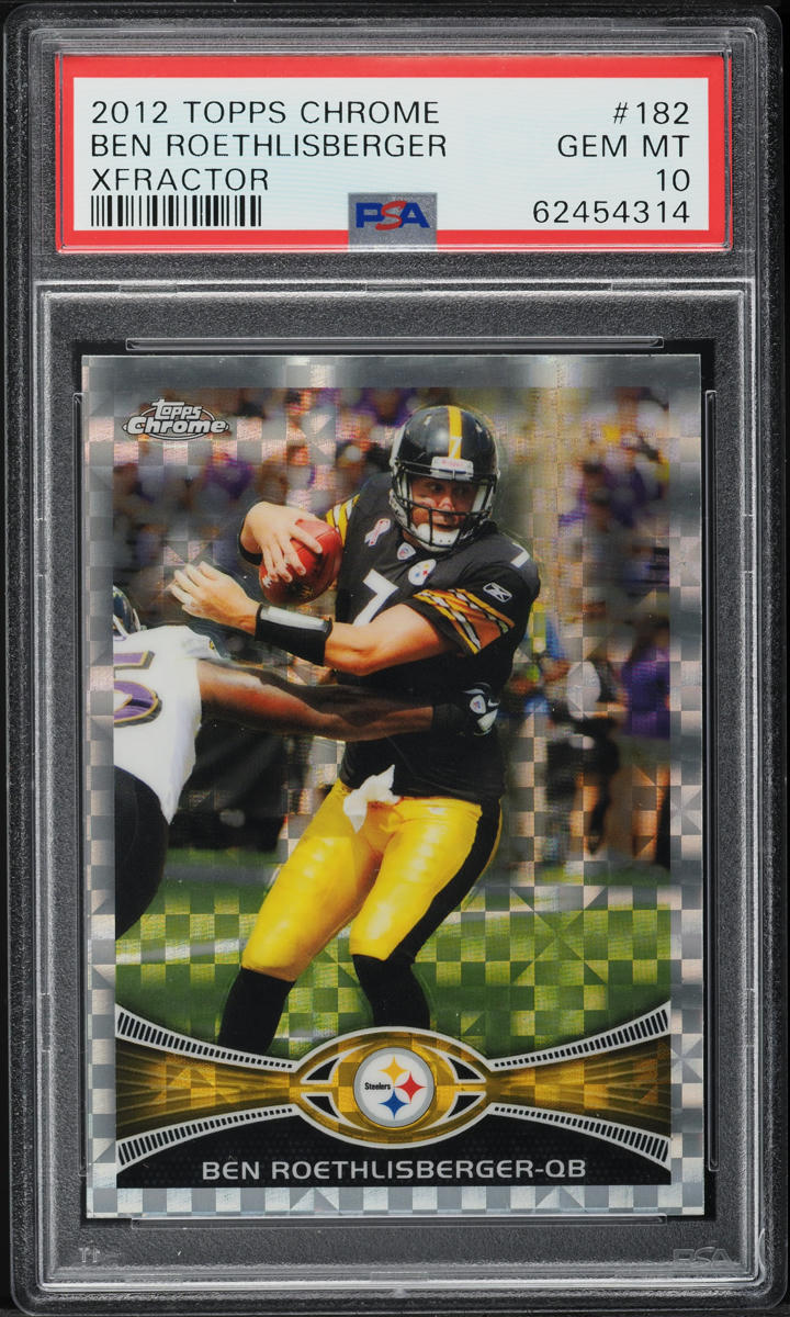 2012 TOPPS CHROME XFRACTOR BEN ROETHLISBERGER #182 PSA 10 GEM MINT