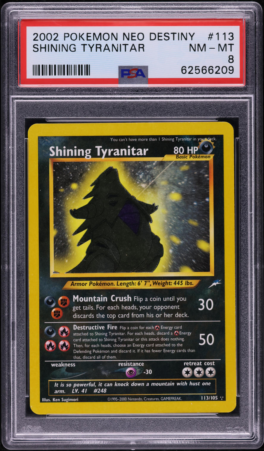 2002 POKEMON NEO DESTINY SHINING TYRANITAR #113 PSA 8 NM-MT